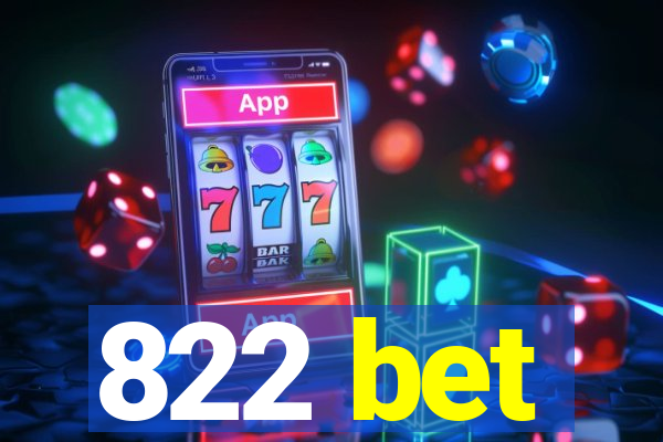 822 bet